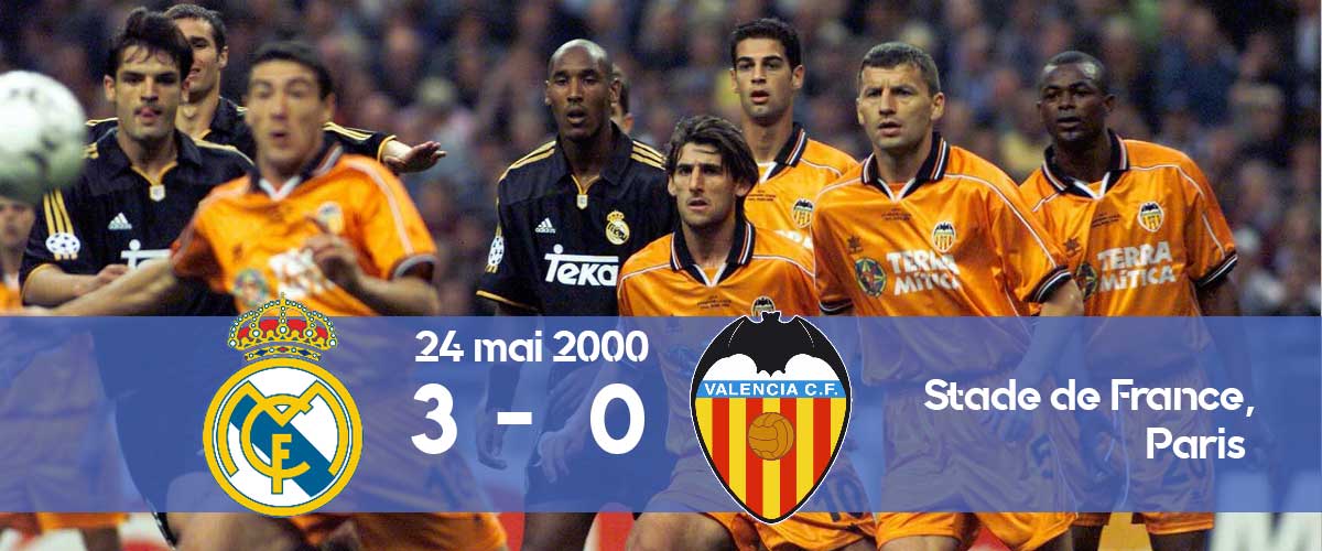Finala Champions League 2000 - Real Madrid vs Valencia